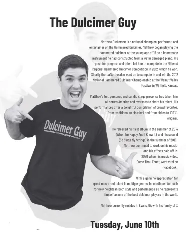 Photo of The Dulcimer Guy, with biography. Matthew Dickerson is a national champion, performer, and entertainer on the Hammered Dulcimer.  Matthew began playing the hammered dulcimer at the young age of 15 on a homemade instrument he had constructed from a water damaged piano. 