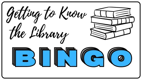 Getting to Know the Library Bingo