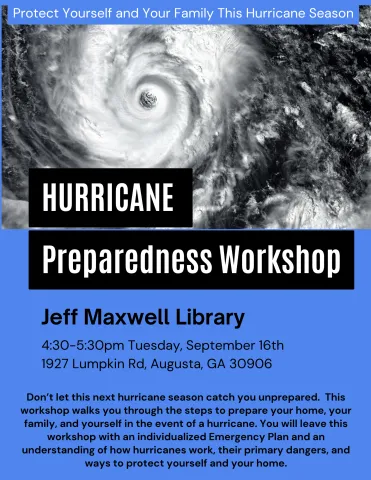 Image of a hurricane in satellite view over a blue flyer. Black boxes with white text in the center of the page read "Hurricane Preparedness Workshop" and below that on the blue part of the flyer is text describing the time, place, and description of the event.